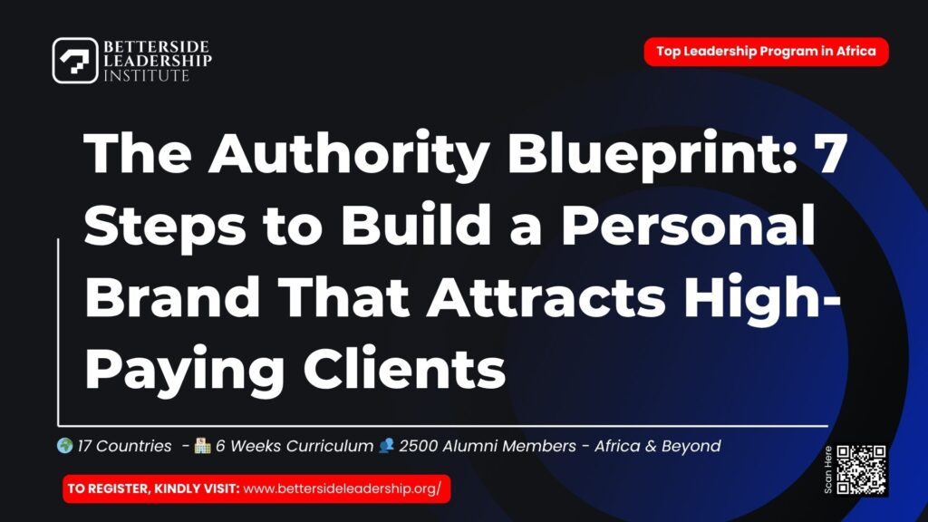 The Authority Blueprint 7 Steps to Build a Personal Brand That Attracts High-Paying Clients