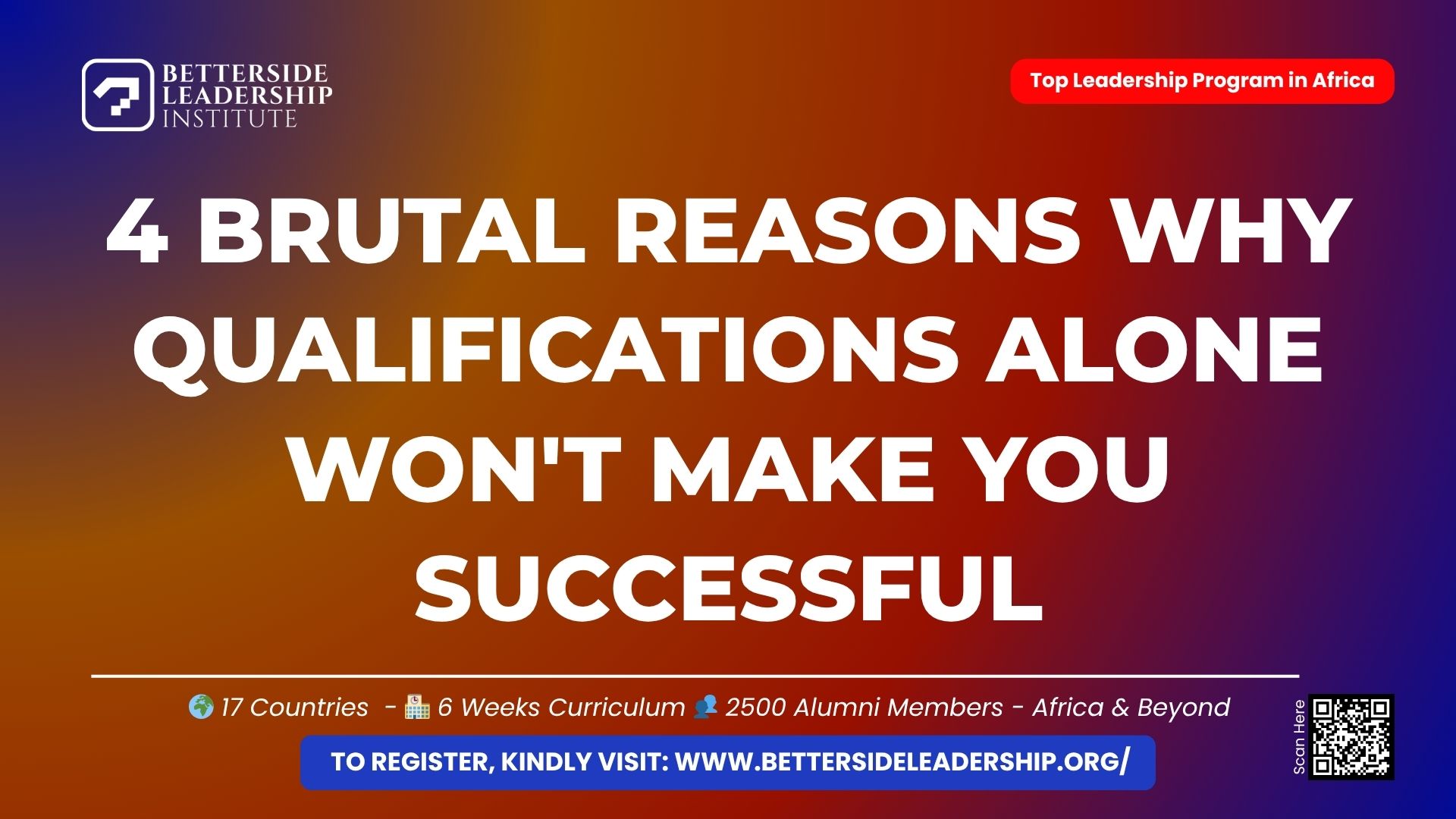 4 Brutal Reasons Why Qualifications Alone Won't Make You Successful