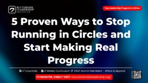 5 Proven Ways to Stop Running in Circles and Start Making Real Progress