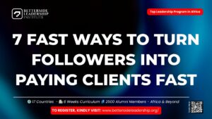 7 Fast Ways to Turn Followers Into Paying Clients Fast