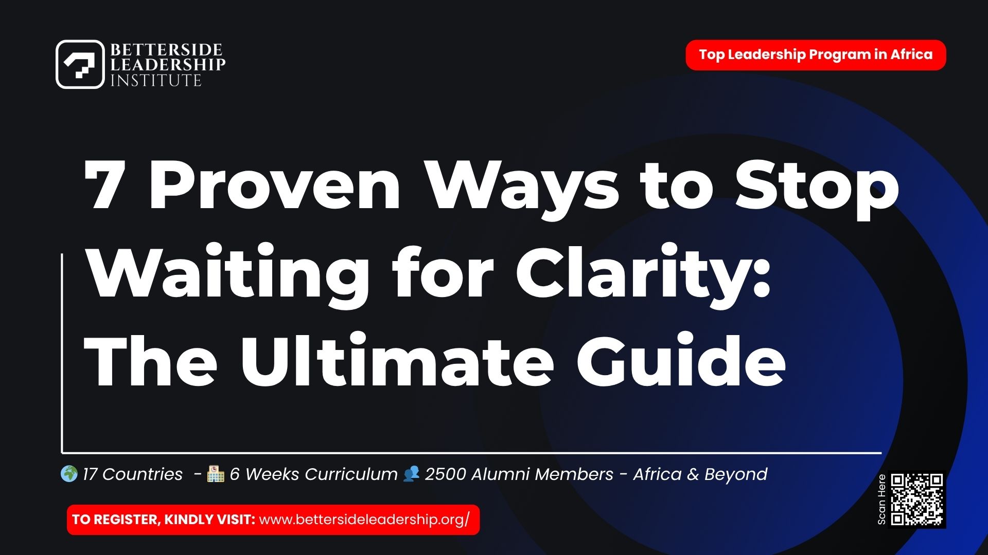 7 Proven Ways to Stop Waiting for Clarity: The Ultimate Guide
