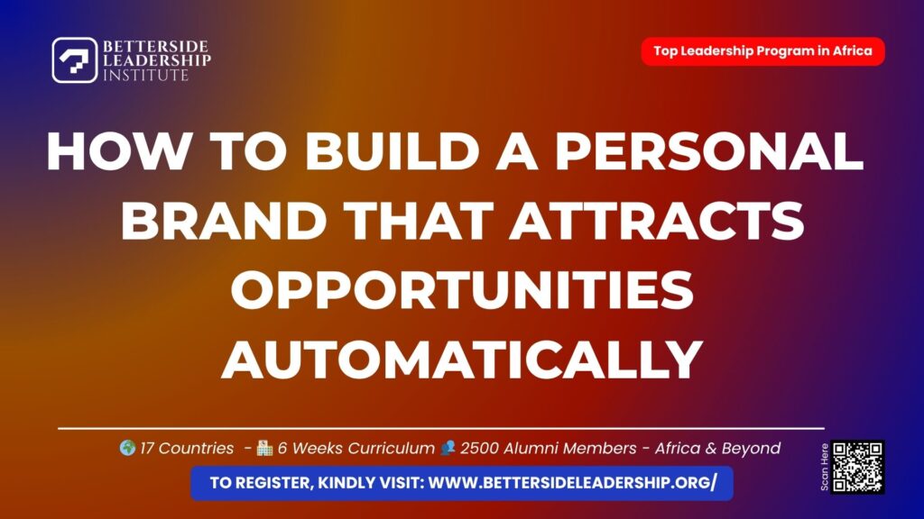 How to Build a Personal Brand That Attracts Opportunities Automatically