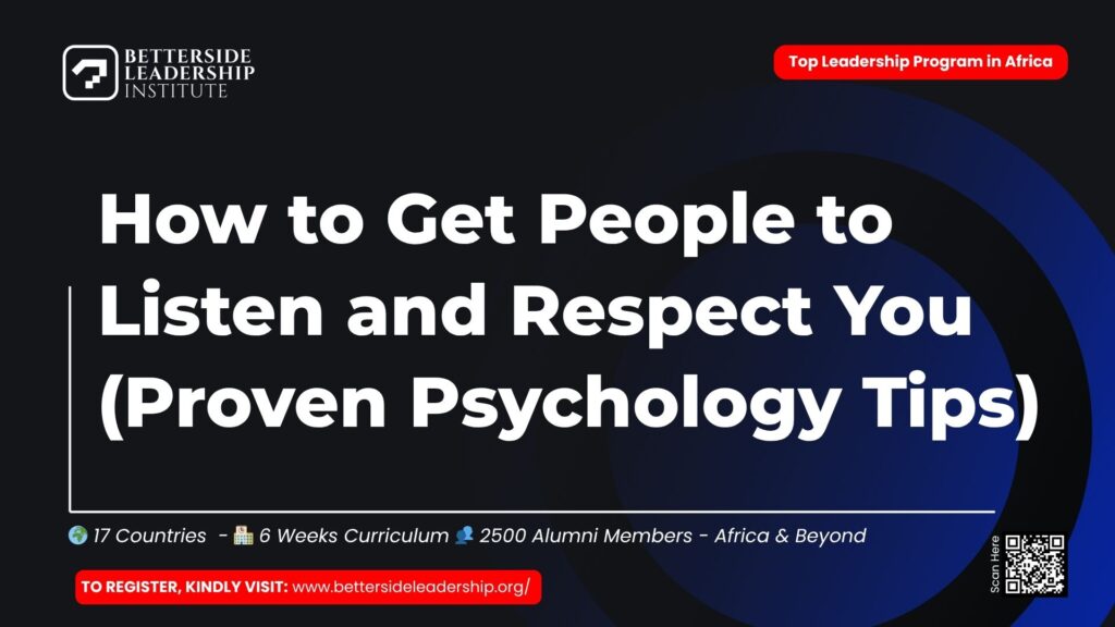 How to Get People to Listen and Respect You (Proven Psychology Tips)