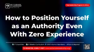 How to Position Yourself as an Authority Even With Zero Experience