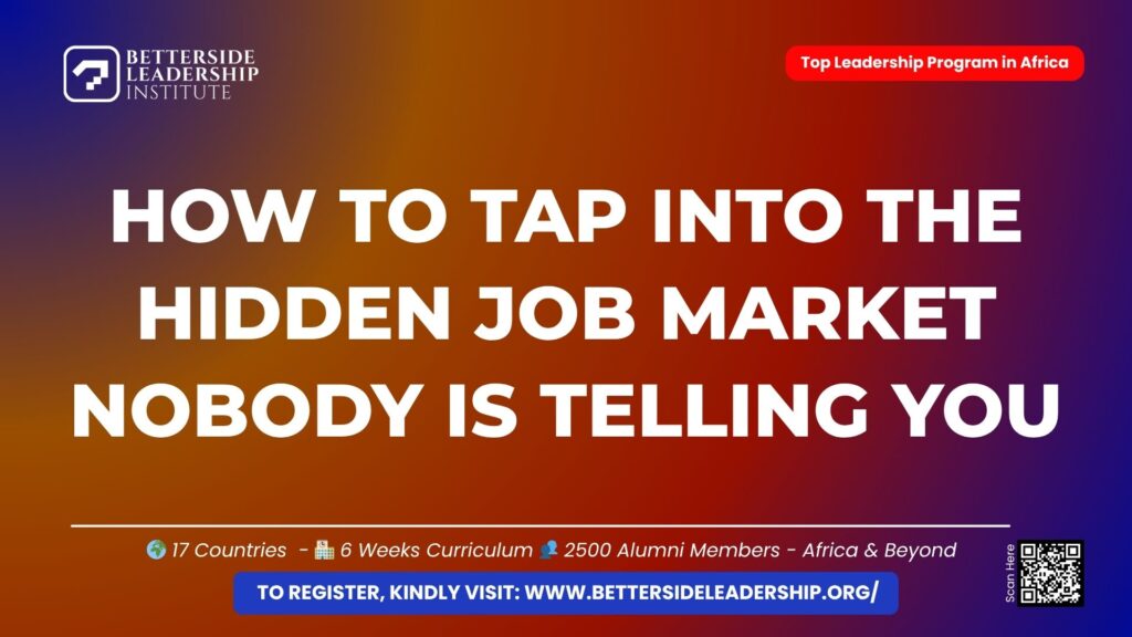 7 Secrets on How to Tap Into The Hidden Job Market Nobody Is Telling You