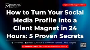 How to Turn Your Social Media Profile Into a Client Magnet in 24 Hours 5 Proven Secrets
